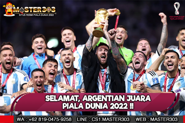 Argentina Juara Piala Dunia 2022