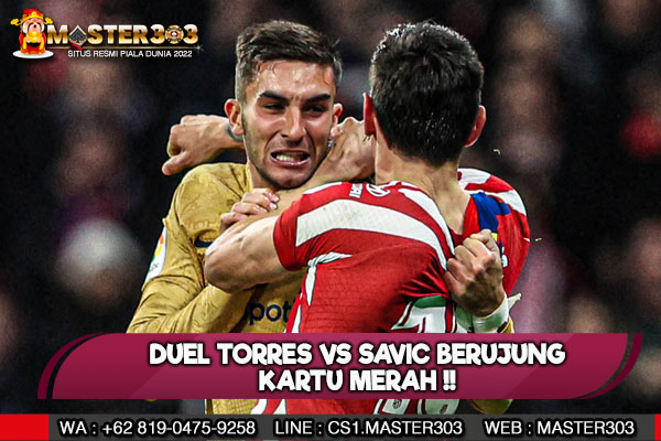 Duel Torres vs Savic